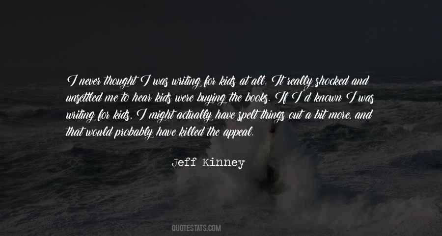 Never Would I Have Thought Quotes #769157