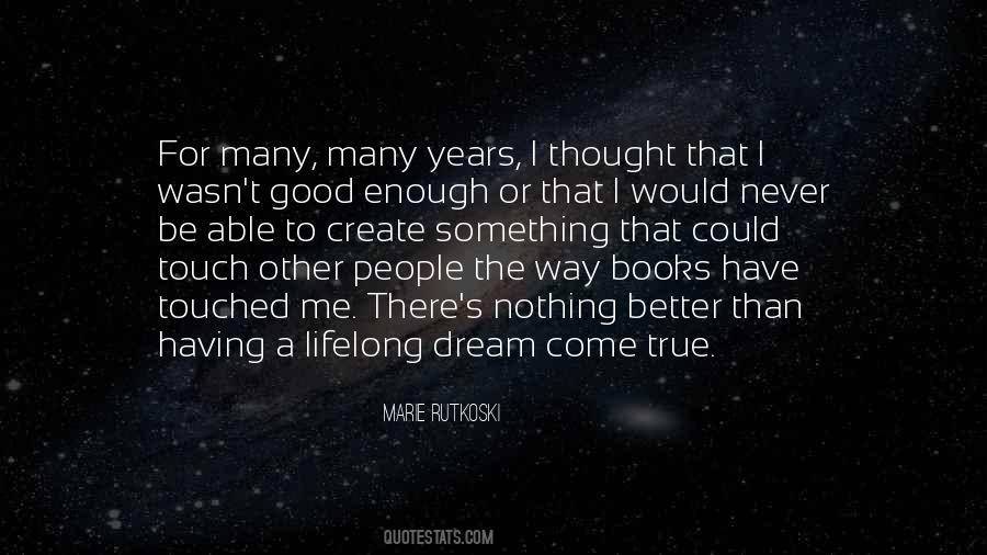 Never Would I Have Thought Quotes #948025
