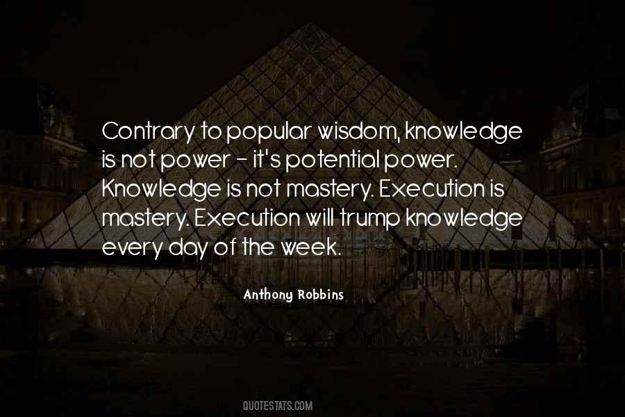 Knowledge Is Only Potential Power Quotes #1252061