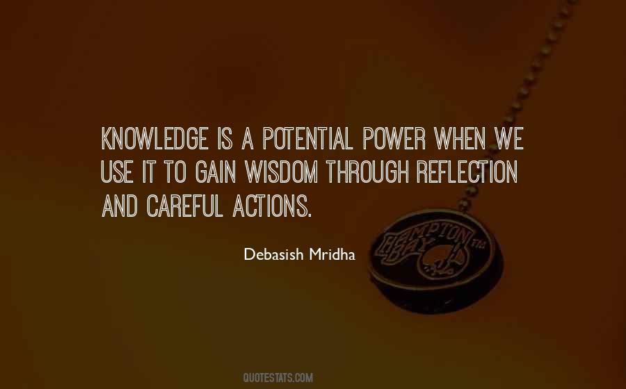 Knowledge Is Only Potential Power Quotes #1324067