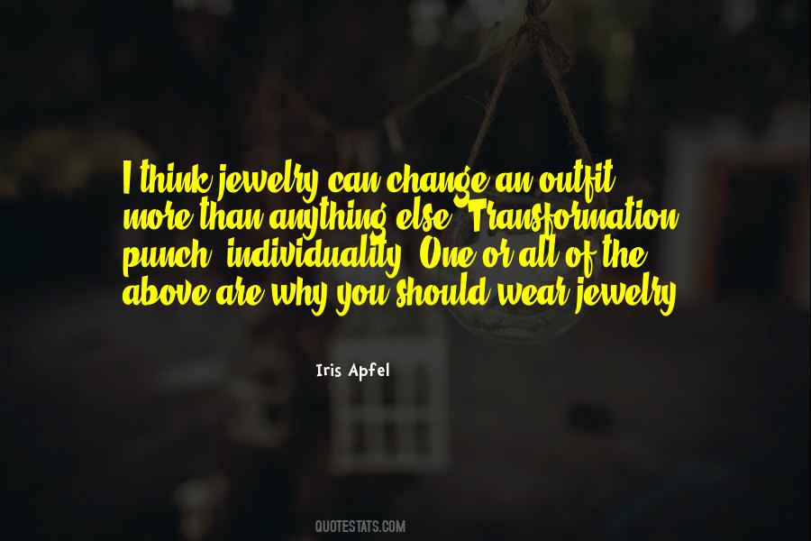 Outfit Change Quotes #1484792