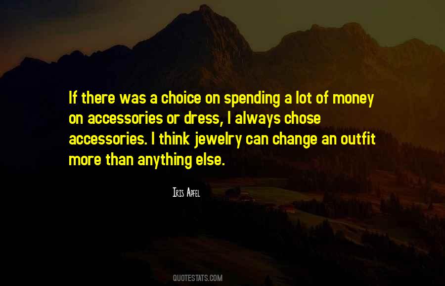 Outfit Change Quotes #994350