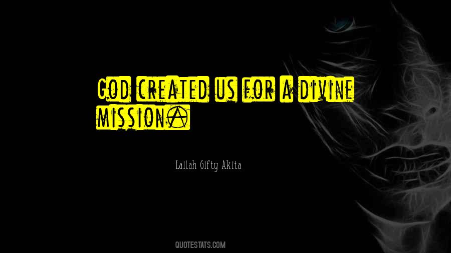Created For A Purpose Quotes #116301