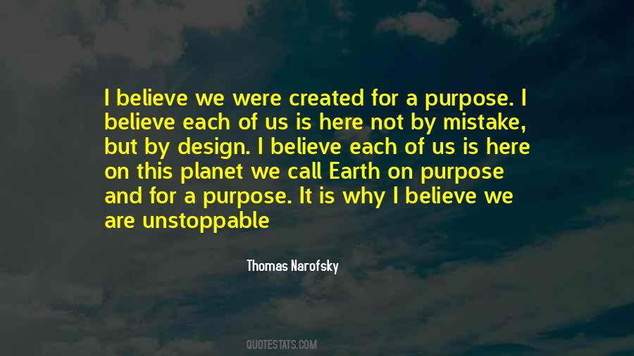 Created For A Purpose Quotes #1182399