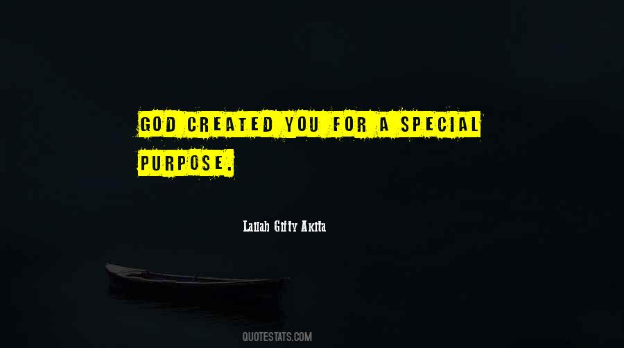 Created For A Purpose Quotes #1573603