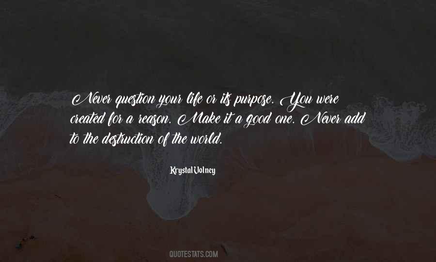 Created For A Purpose Quotes #438938