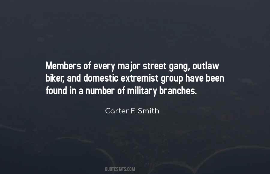 Gang Members Quotes #1568736