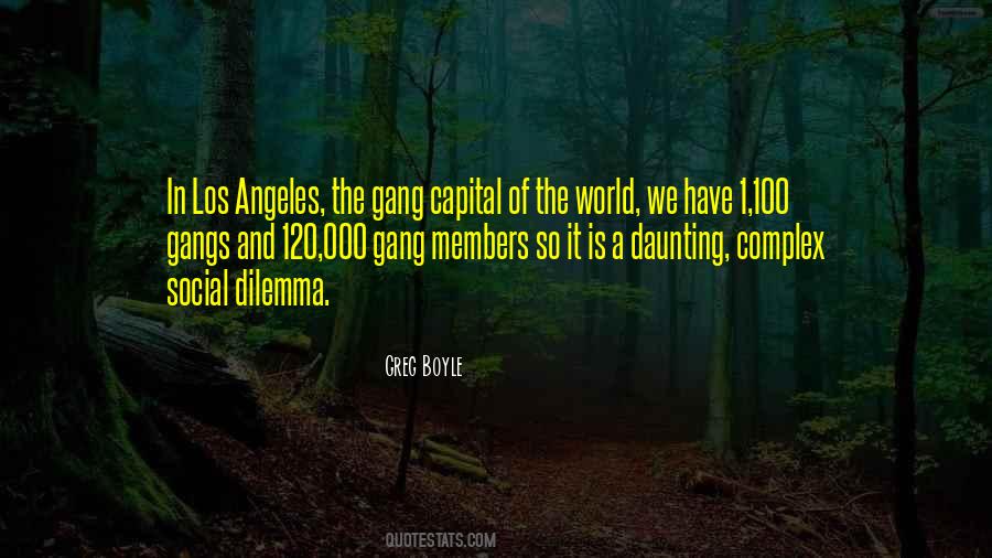 Gang Members Quotes #386593