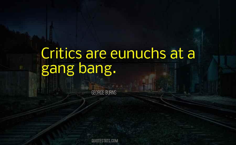 Gang Quotes #1059895