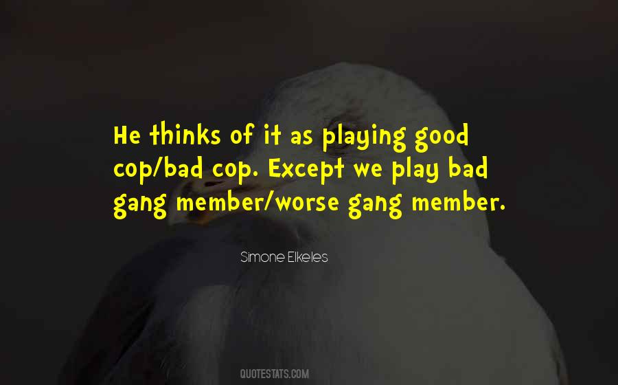 Gang Quotes #1387109