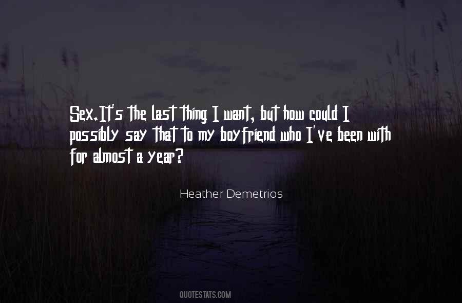 Want A Boyfriend Quotes #1725692