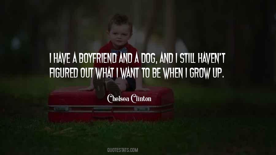 Want A Boyfriend Quotes #239926