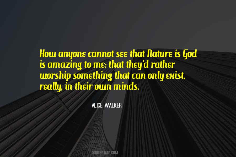 Nature Is Amazing Quotes #1667537