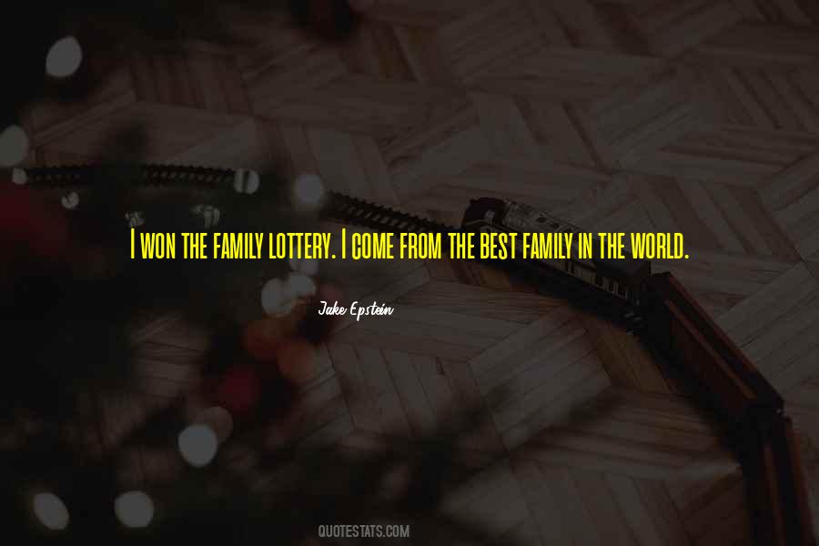 Best Family In The World Quotes #190360