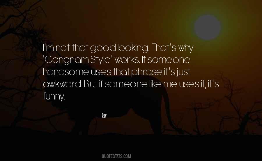 Gangnam Style Funny Quotes #1412954