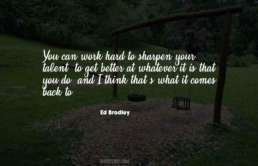 What You Do Comes Back Quotes #1589402