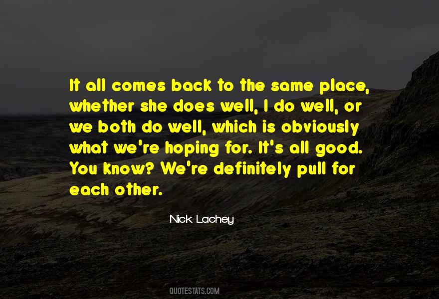 What You Do Comes Back Quotes #541501