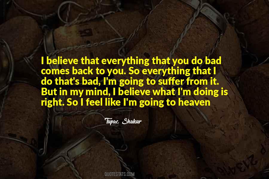 What You Do Comes Back Quotes #885539