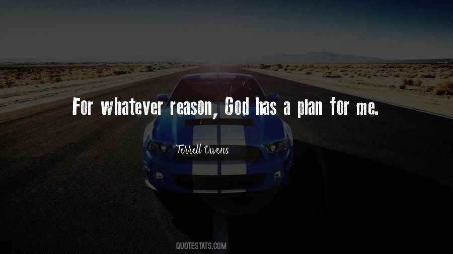 God Has A Reason Quotes #1228744