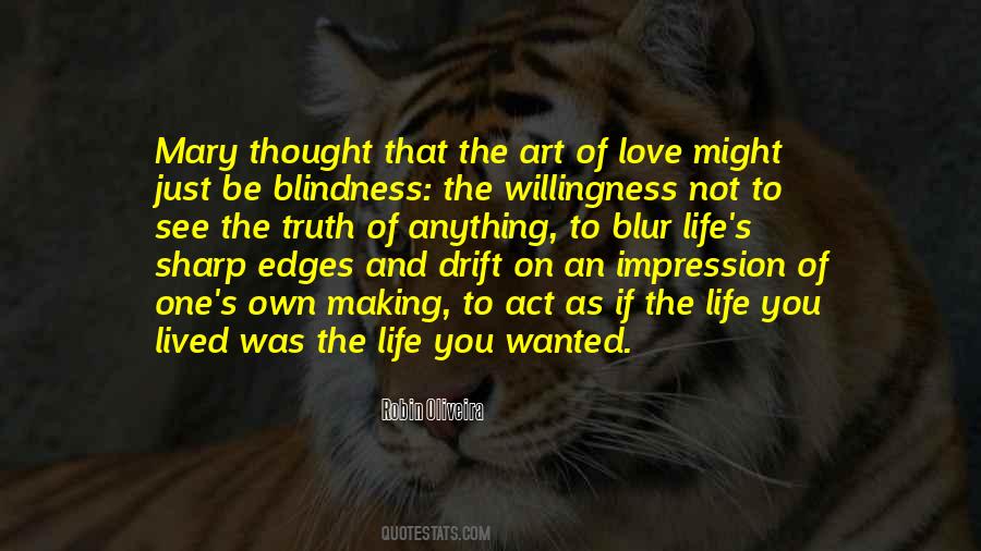 Blindness Love Quotes #459874