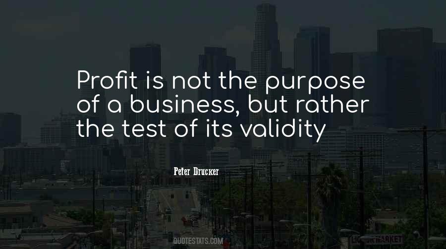 Quotes About The Purpose Of A Business #1781365