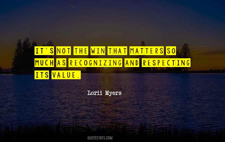 Value Matters Quotes #725842