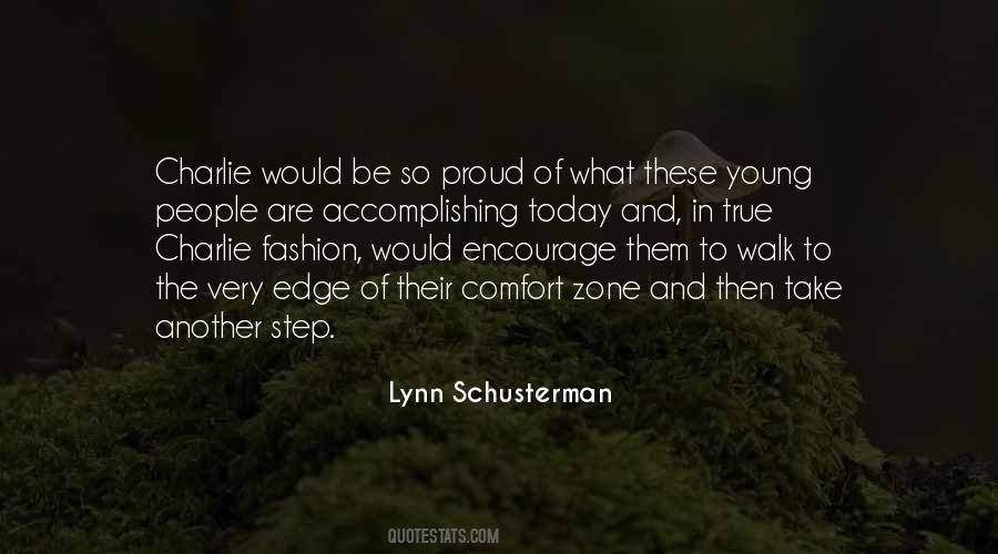 Encourage Someone Today Quotes #1016263