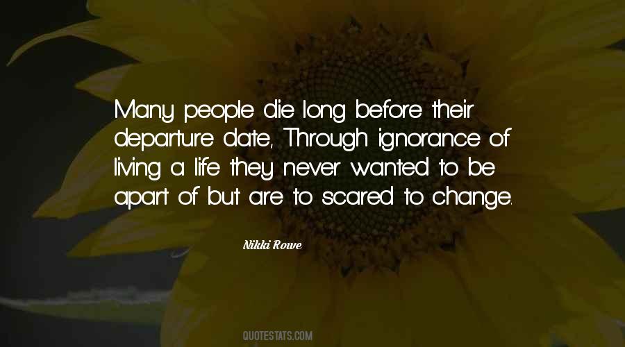 Never Be Scared Quotes #1645181