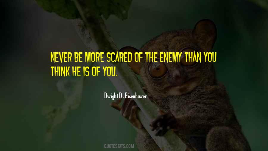 Never Be Scared Quotes #1651692