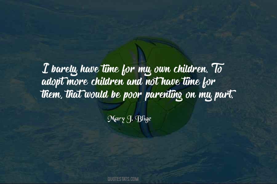 Time Poor Quotes #766434