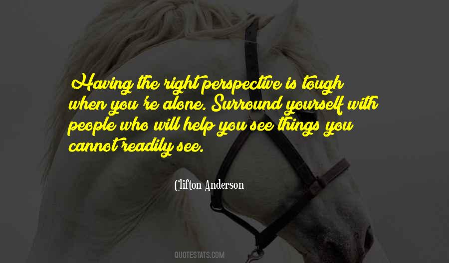 Quotes About Having Perspective #734865