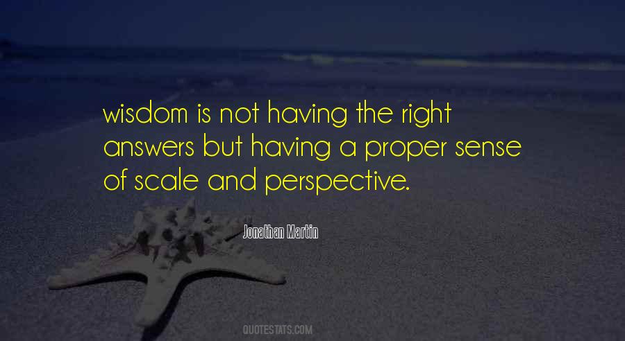 Quotes About Having Perspective #872383