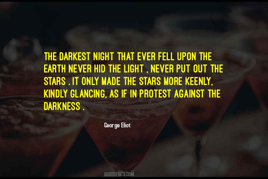 In The Darkest Night Quotes #301370