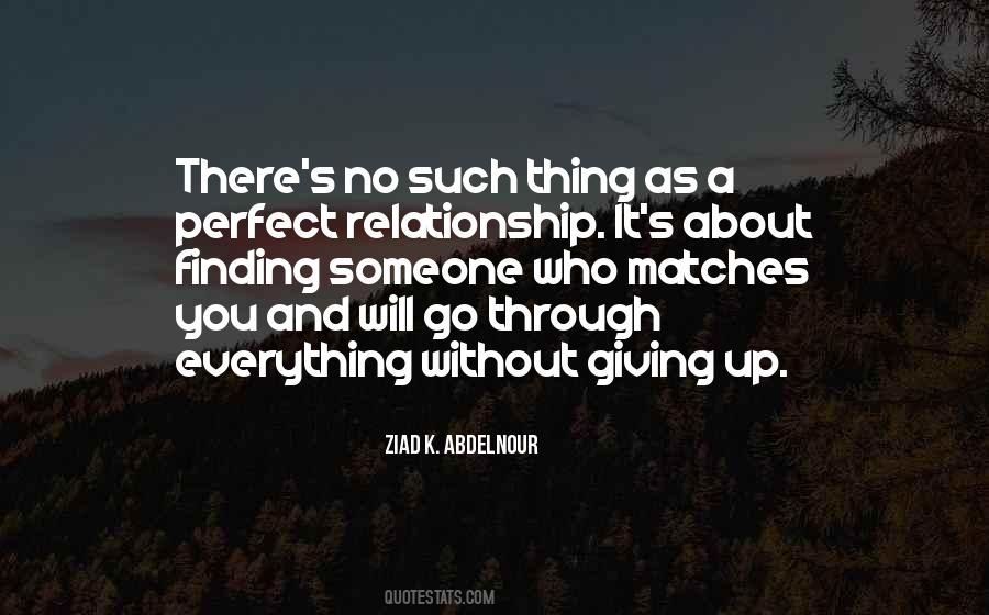 A Perfect Relationship Quotes #1145104