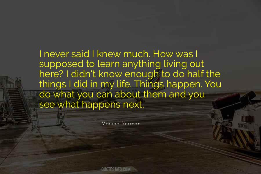 You Do What You Can Quotes #1259782