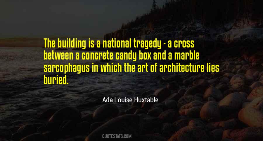 Quotes About The Art Of Architecture #1462534