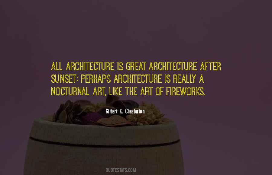 Quotes About The Art Of Architecture #1673238