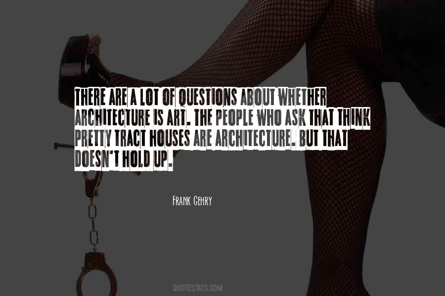 Quotes About The Art Of Architecture #283703