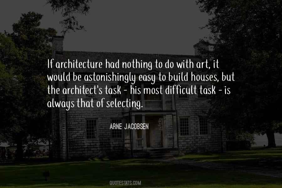 Quotes About The Art Of Architecture #786773