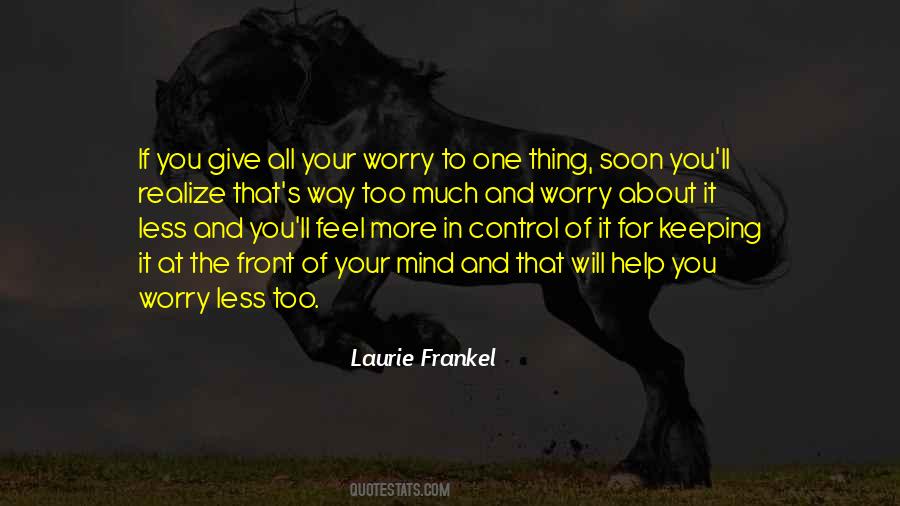 Too Much Control Quotes #1421790