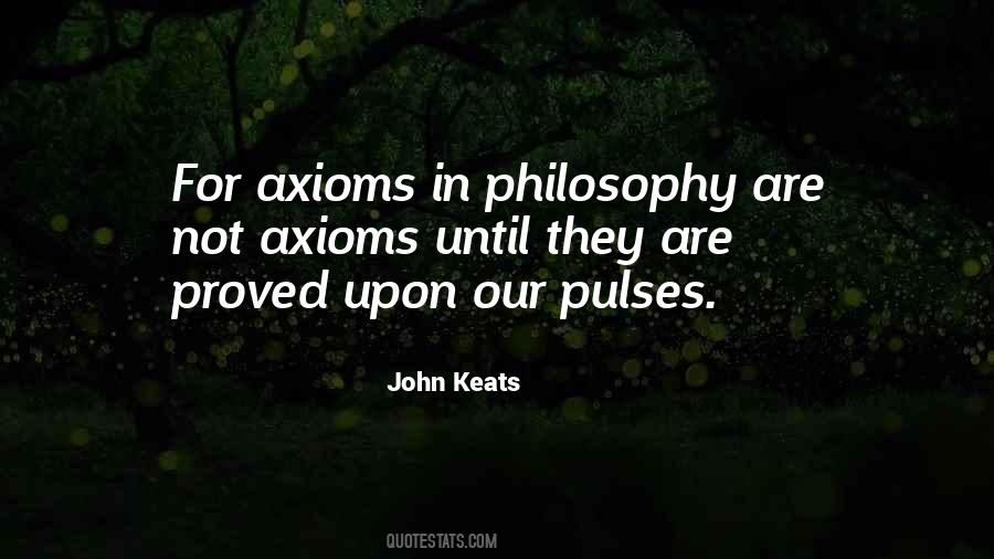 Axioms Philosophy Quotes #575893
