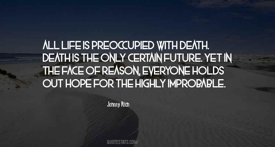 Everyone Is In Your Life For A Reason Quotes #1442058