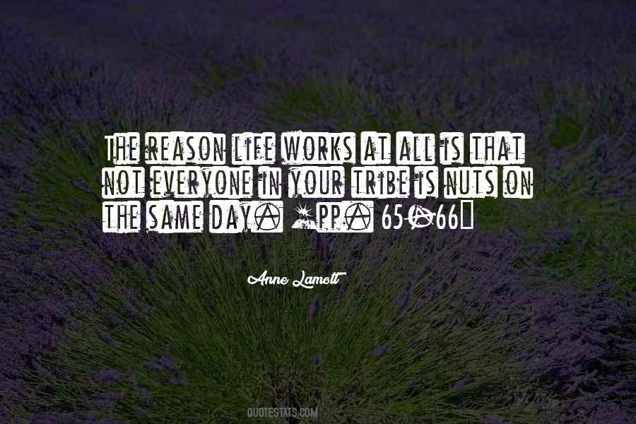 Everyone Is In Your Life For A Reason Quotes #196588