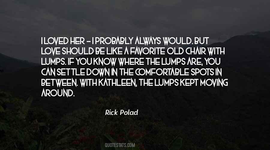 Probably In Love Quotes #1440635