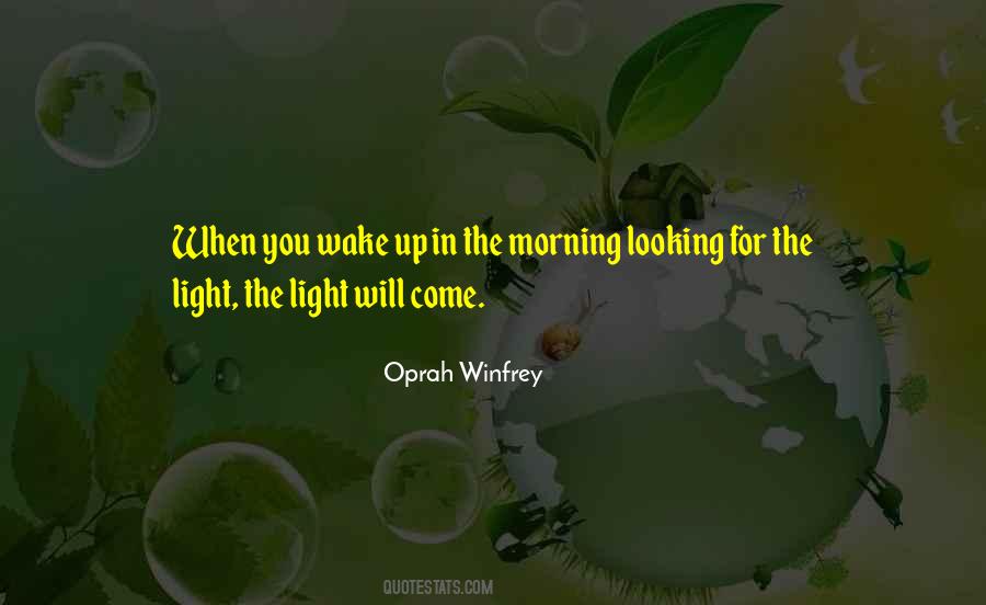 Light Morning Quotes #76747