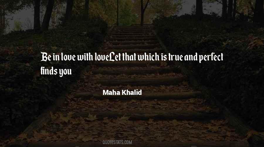 Too Perfect To Be True Quotes #1022964