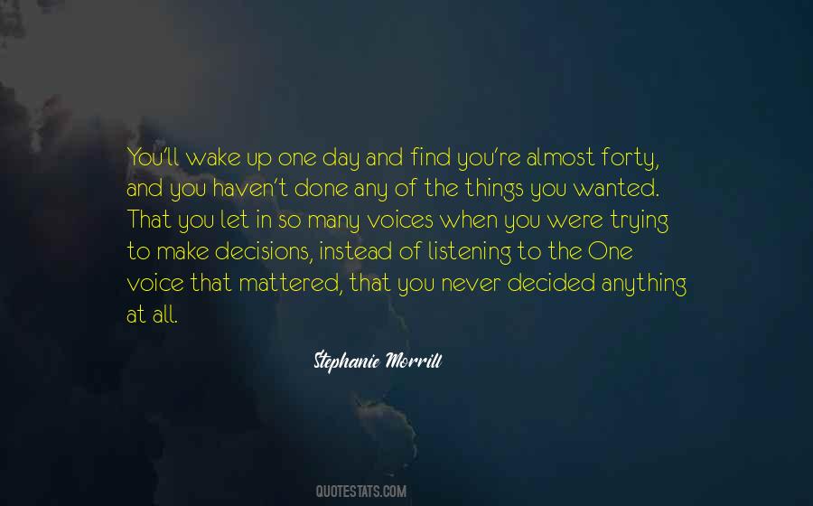 Make The Day Quotes #179747