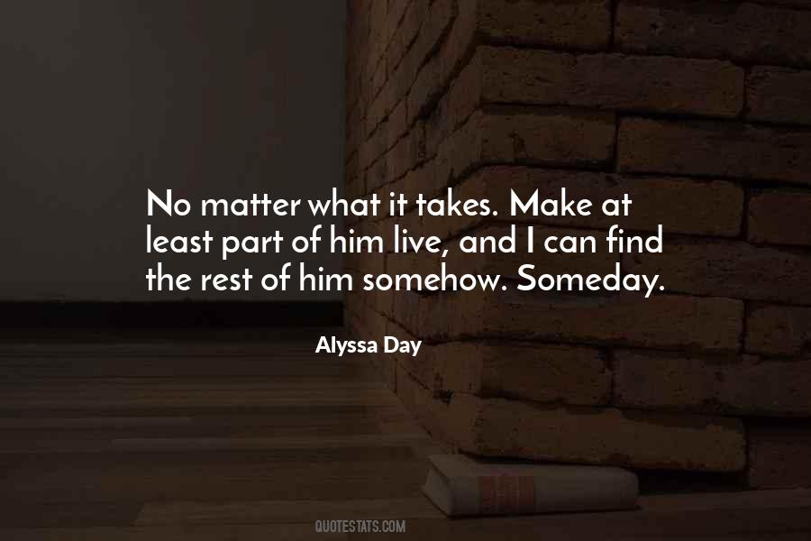 Make The Day Quotes #433408