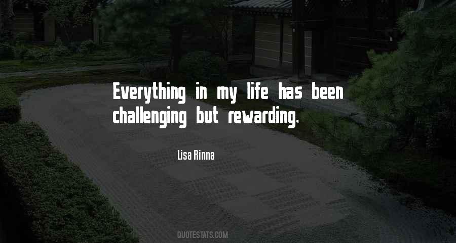 Challenging But Rewarding Quotes #1334607