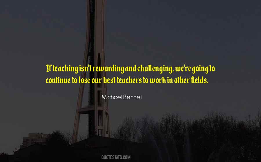 Challenging But Rewarding Quotes #196676
